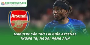 Madueke sắp trở lại